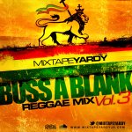 mixtapeyardy-buss-a-blank-vol3-cover-art-1.jpg