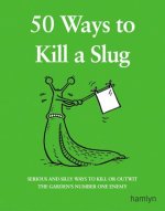 50-Ways-to-Kill-a-Slug-9780600608585.jpg