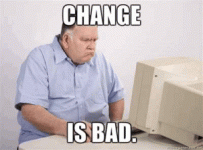 change-is-bad-300x222.gif