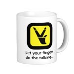 let_your_fingers_do_the_talking_mugs-rdda74f28f33c42fdbad022bb0b1ae6b1_x7jgr_8byvr_512.jpg