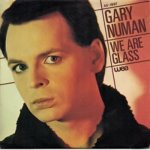 Gary-Numan-We-Are-Glass-170150.jpg