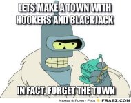 frabz-Lets-make-a-town-with-hookers-and-blackjack-In-fact-forget-the-t-e422a5.jpg