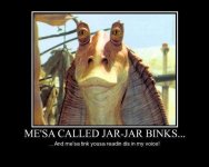 31781bea463215501394acce04e11491--jar-jar-binks-meme-jarjar-binks.jpg