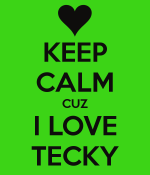 keep-calm-cuz-i-love-tecky.png