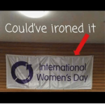 couldve-ironed-it-international-womens-day-31547126.png
